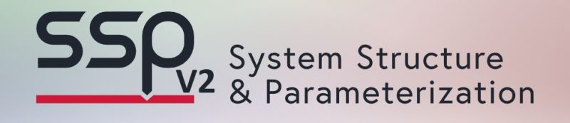 SSP 2.0: The Next Step in Standardized System Simulation